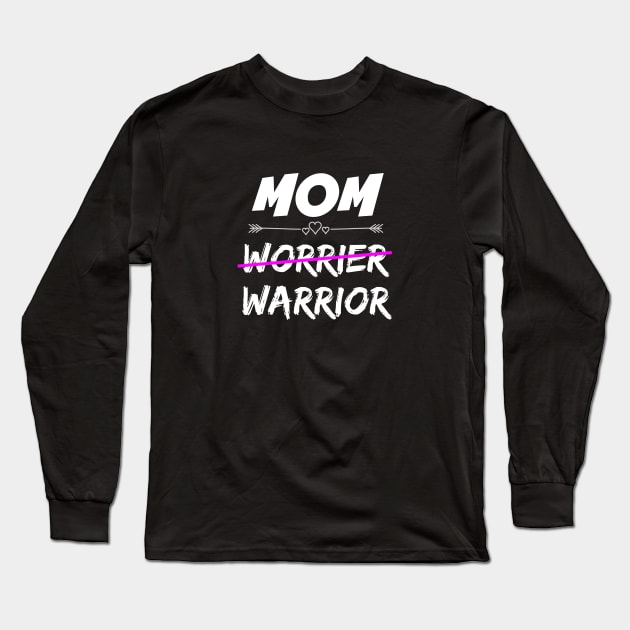 Mom Warrior Long Sleeve T-Shirt by MomWarrior